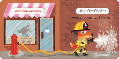 Star in Your Own Story: The Fireﬁghter