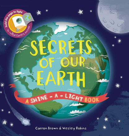 Shine-A-Light: Secrets of Our Earth